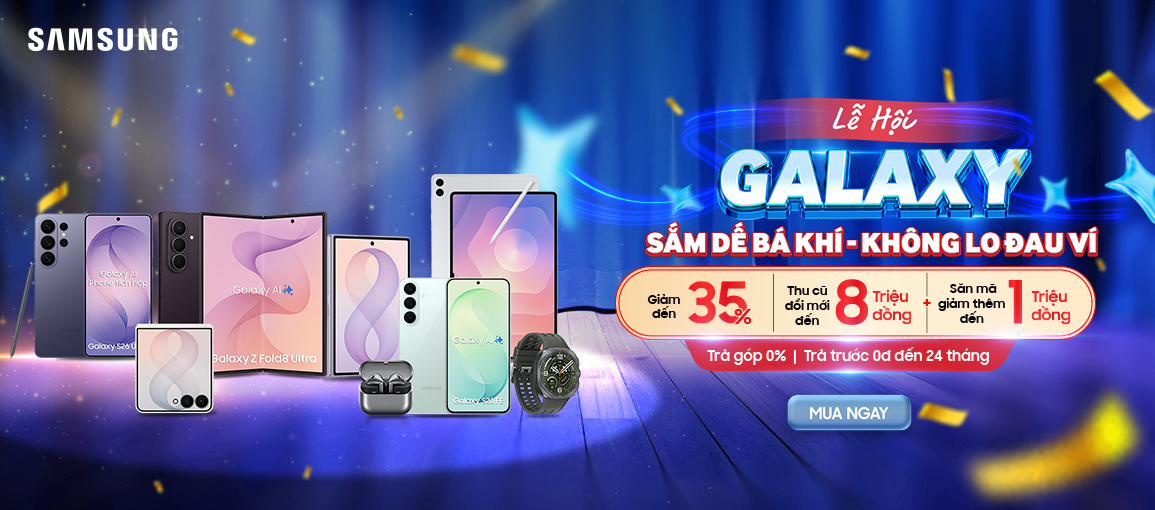 Lễ Hội Galaxy \n Giảm đến 35%