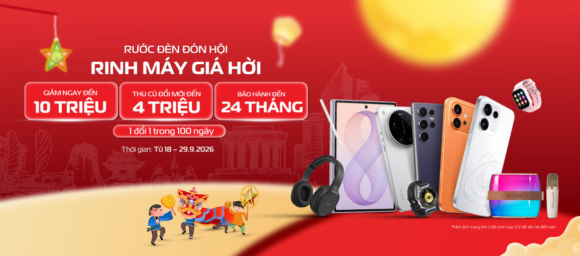 Rước Đèn Đón Hội \n Giảm đến 10 Triệu