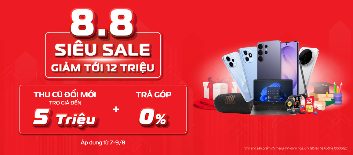 Siêu Sale 8.8 \n Giảm tới 12 Triệu