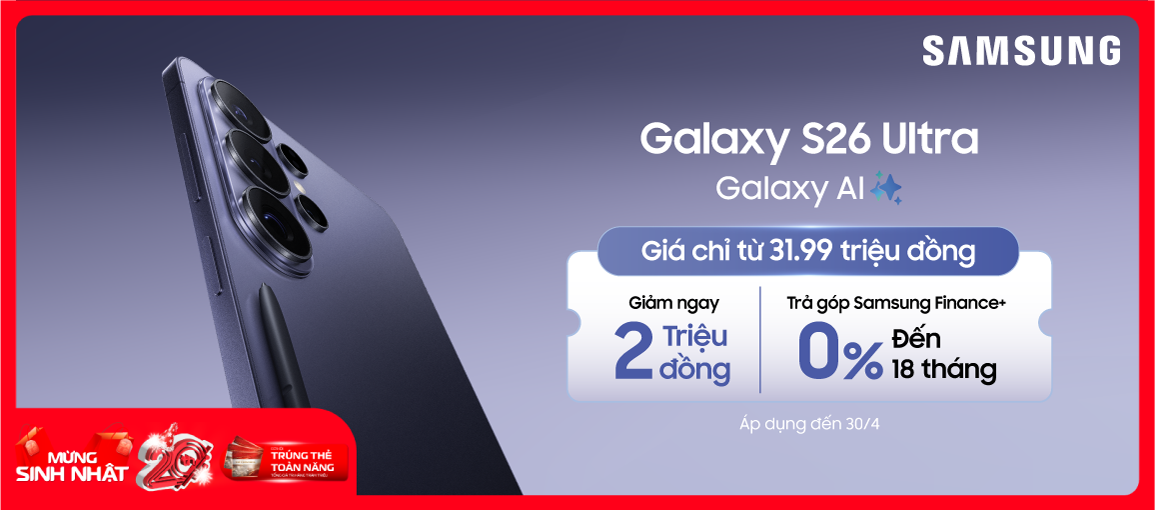 Samsung Galaxy S26 Ultra \n Giá chỉ từ 31.99 triệu