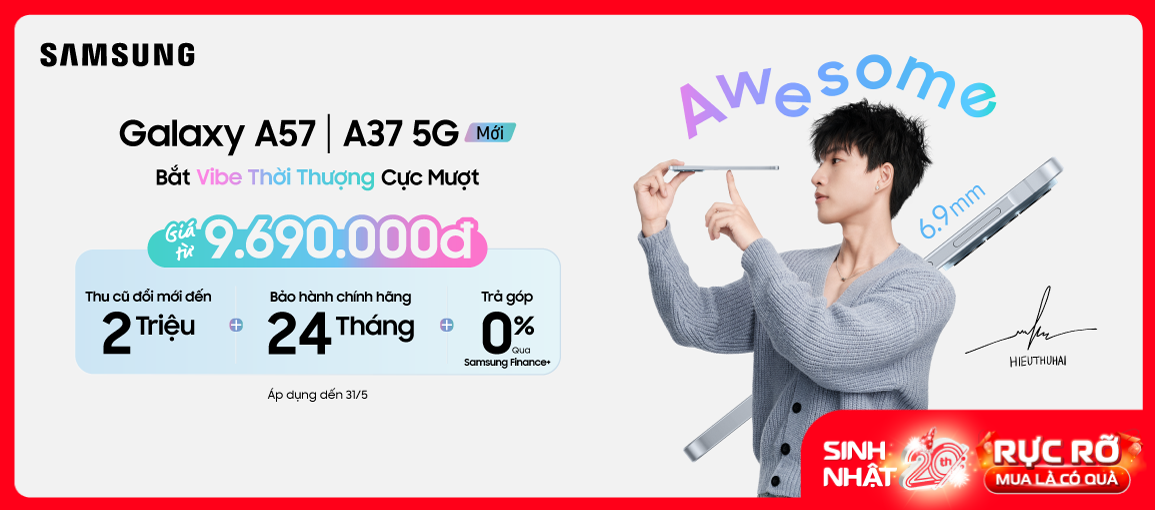 Samsung Galaxy A37 | A57 \n Giá Từ 9.690.000