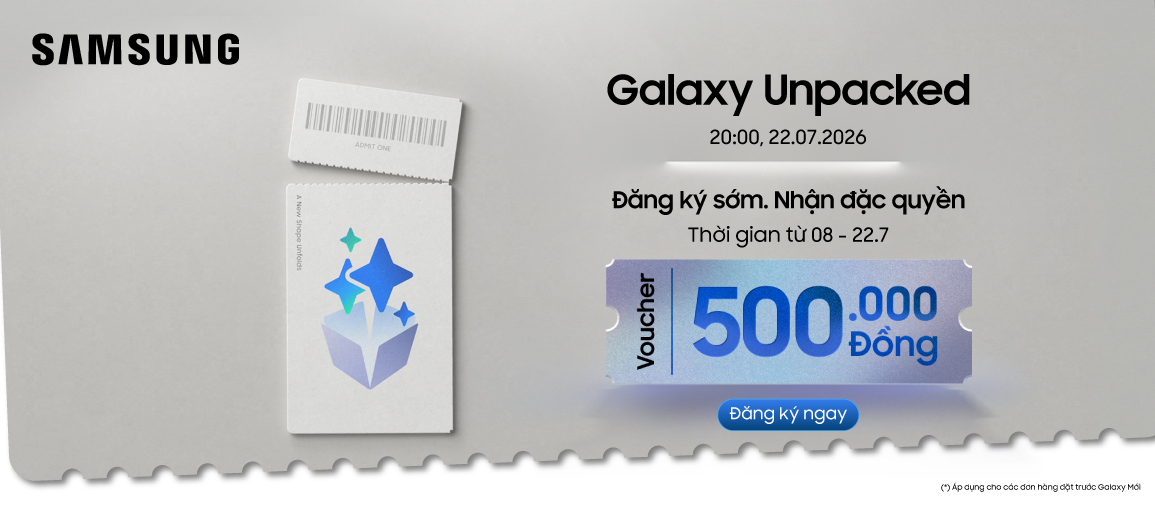 Samsung Galaxy Unpacked \n Đăng ký sớm
