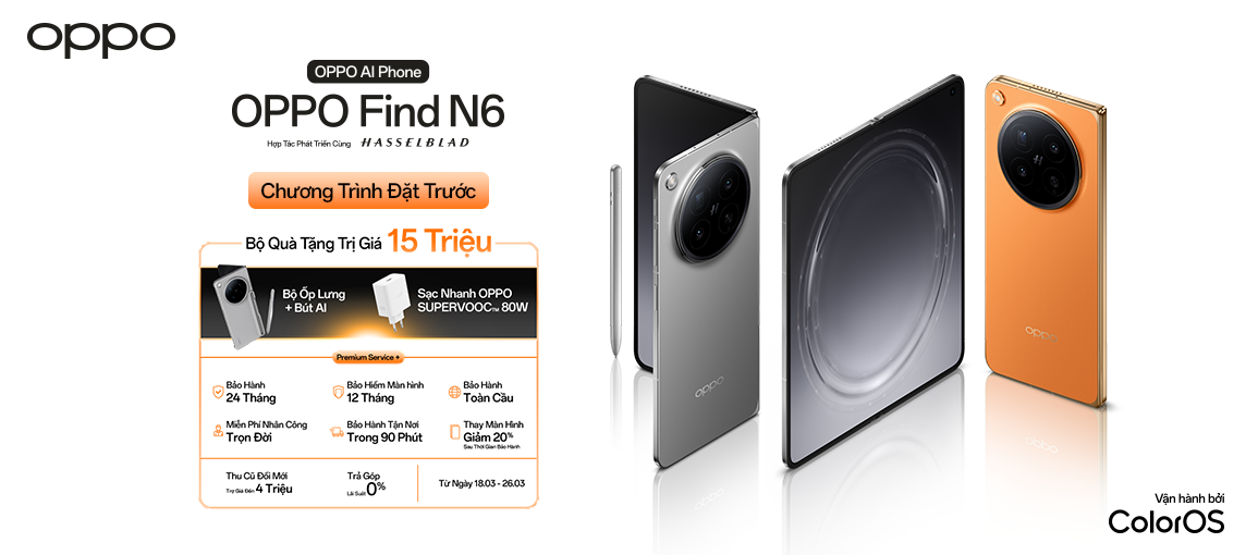 OPPO Find N6 \n Quà trị giá 15 triệu